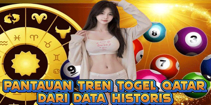 Pantauan Tren Togel Qatar Dari Data Historis